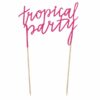 pique tropical party